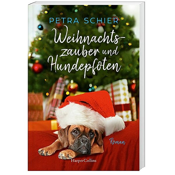 Weihnachtszauber und Hundepfoten / Der Weihnachtshund Bd.8, Petra Schier