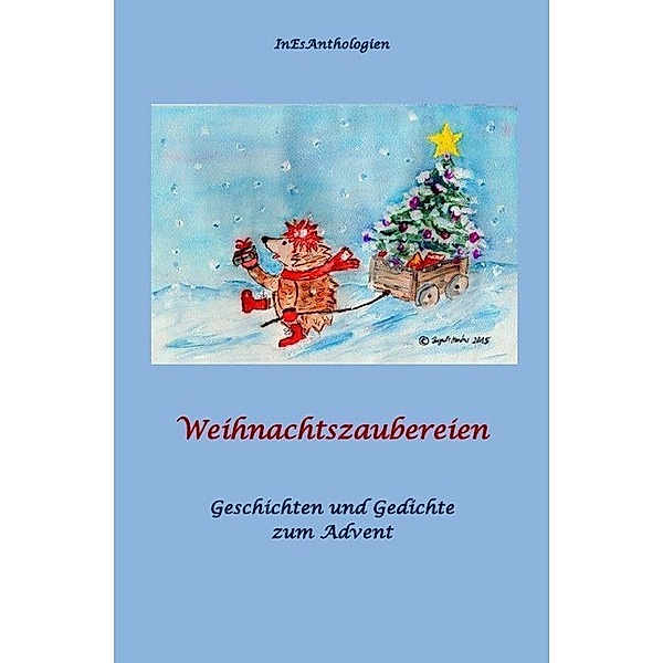 Weihnachtszaubereien, Antje Steffen, Barbara Acksteiner, Elfie Nadolny