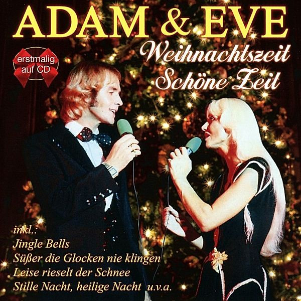 Weihnachtszeit Û Schöne Zeit, Adam & Eve