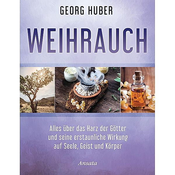 Weihrauch, Georg Huber