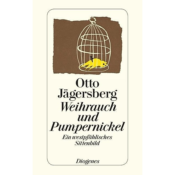 Weihrauch und Pumpernickel, Otto Jägersberg