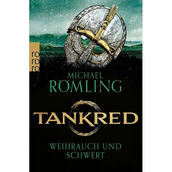 Weihrauch und Schwert / Tankred Bd.1, Michael Römling