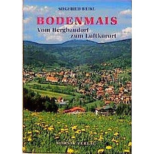 Weikl, S: Bodenmais, Siegfried Weikl