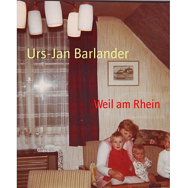 Weil am Rhein, Urs-Jan Barlander