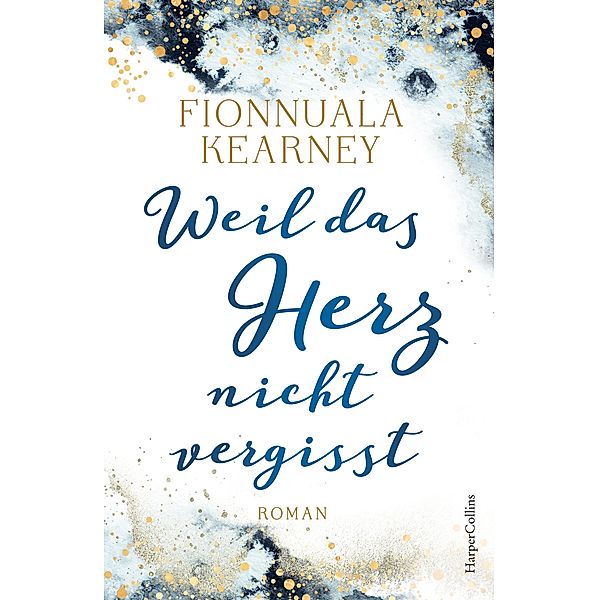 Weil das Herz nicht vergisst, Fionnuala Kearney