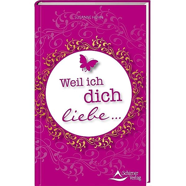 Weil ich dich liebe, Susanne Hühn