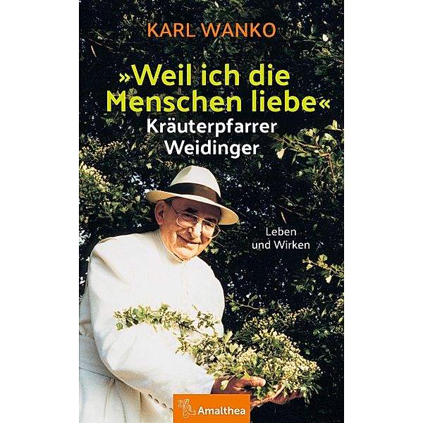 Weil ich die Menschen liebe, Karl Wanko