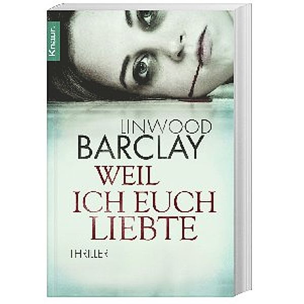 Weil ich euch liebte, Linwood Barclay