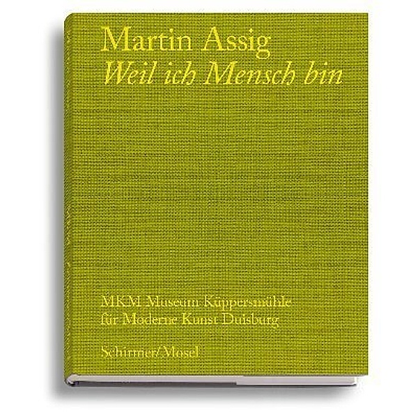 Weil ich Mensch bin, Martin Assig