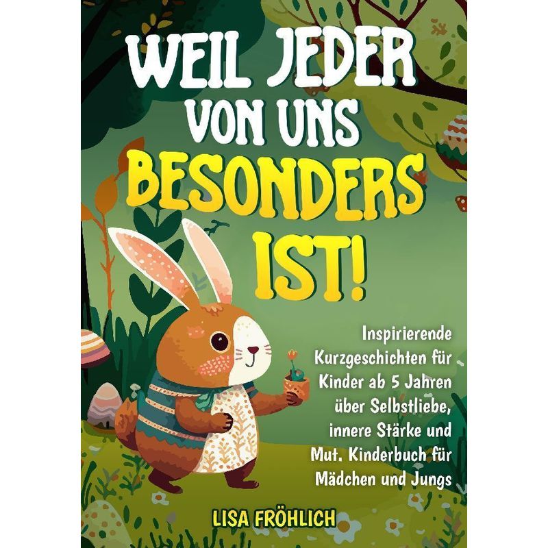 Image of Weil Jeder Von Uns Besonders Ist! - Lisa Fröhlich, Kartoniert (TB)