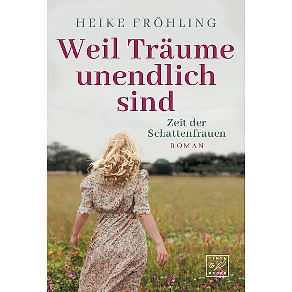 Weil Träume unendlich sind, Heike Fröhling