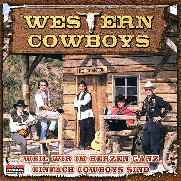Weil wir im Herzen ganz einf., Western Cowboys