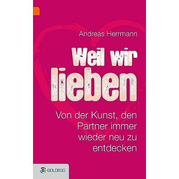 Weil wir uns lieben, Andreas Hermann