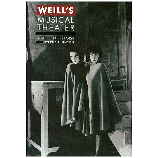Weill's Musical Theater, Stephen Hinton