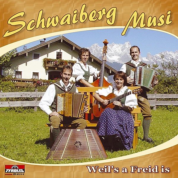 Weils A Freid Is, Schwaiberg Musi