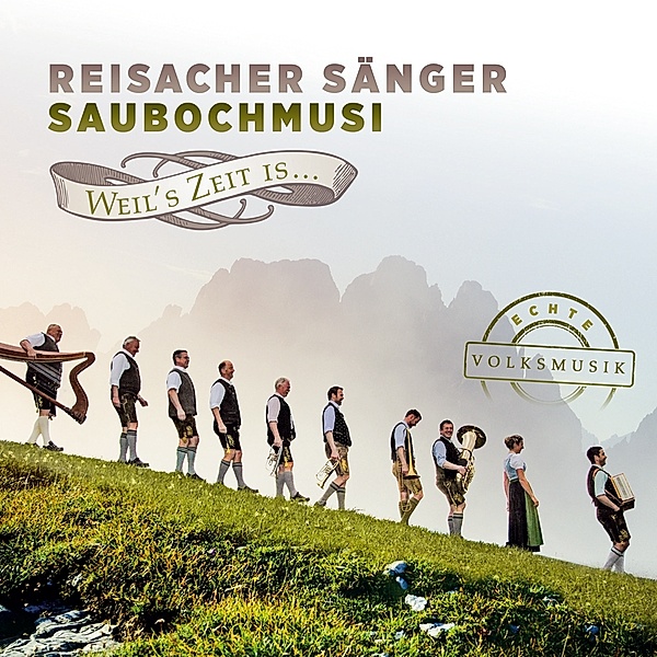 Weils Zeit Is..., Reisacher Sänger & Saubochmusi