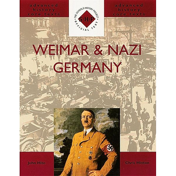 Weimar and Nazi Germany, Chris Hinton, John Hite