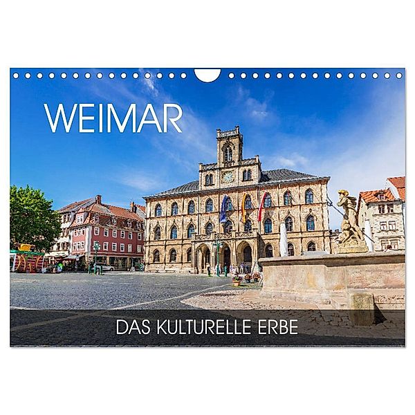 Weimar - das kulturelle Erbe (Wandkalender 2024 DIN A4 quer), CALVENDO Monatskalender, Val Thoermer