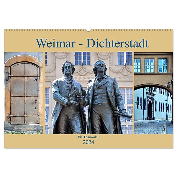 Weimar - Dichterstadt (Wandkalender 2024 DIN A2 quer), CALVENDO Monatskalender, Pia Thauwald