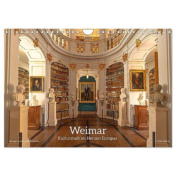 Weimar - Kulturstadt im Herzen Europas (Wandkalender 2024 DIN A4 quer), CALVENDO Monatskalender, Ulrich Männel