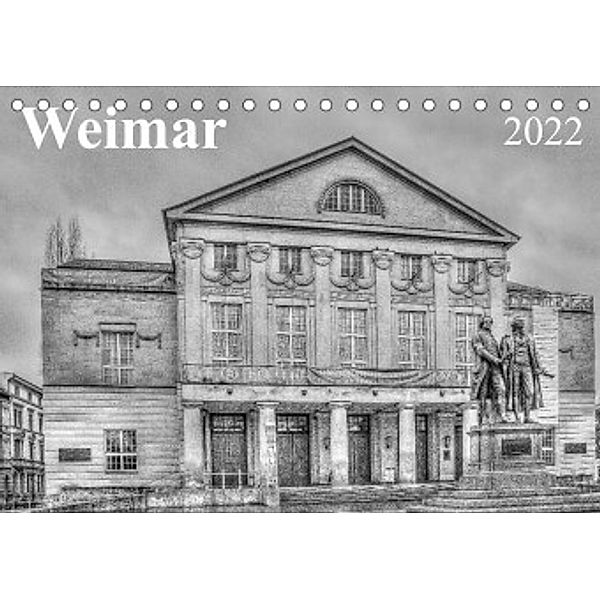 Weimar (Tischkalender 2022 DIN A5 quer), Daniela Scholz