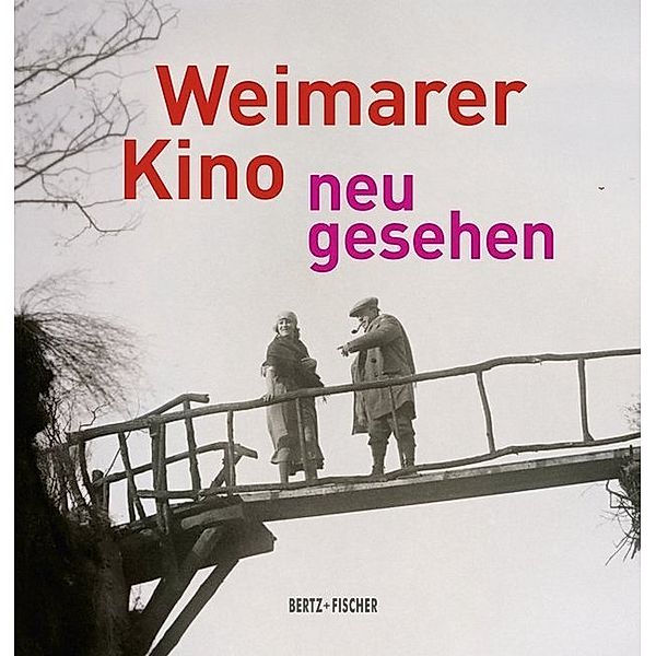 Weimarer Kino - neu gesehen