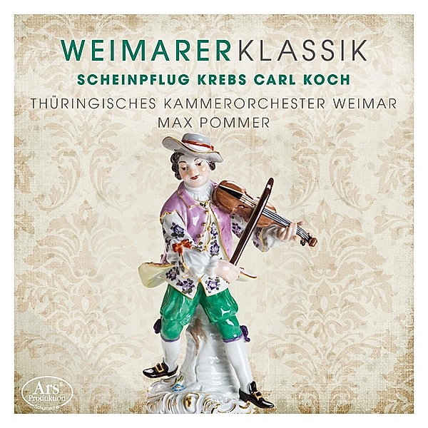 Weimarer Klassik Vol.3, Max Pommer, Thüringisches Kammerorchester Weimar