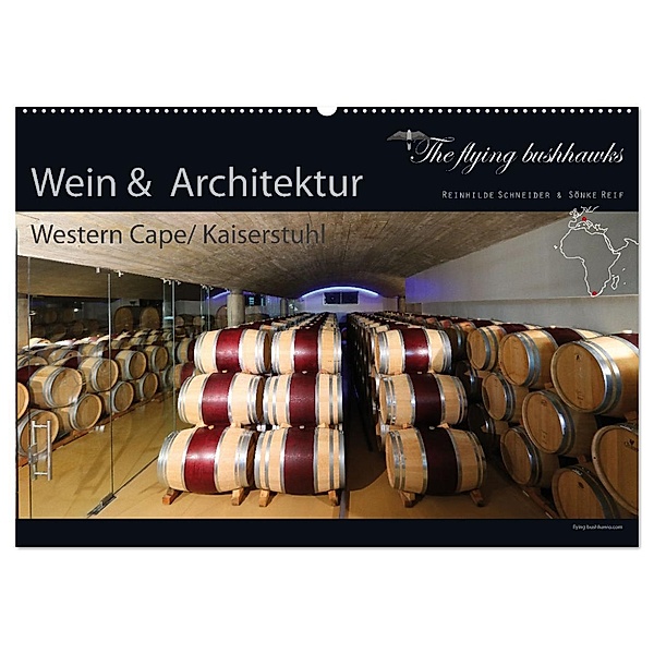 Wein & Architektur 2024 (Wandkalender 2024 DIN A2 quer), CALVENDO Monatskalender, The flying bushhawks