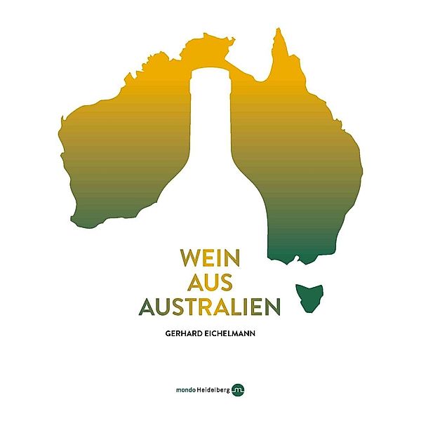 Wein aus Australien, Gerhard Eichelmann