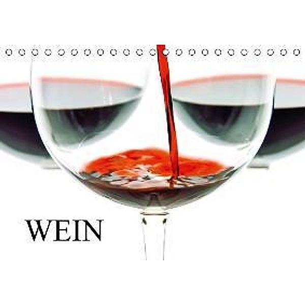 Wein (CH-Version) (Tischkalender 2015 DIN A5 quer), Anette Jäger