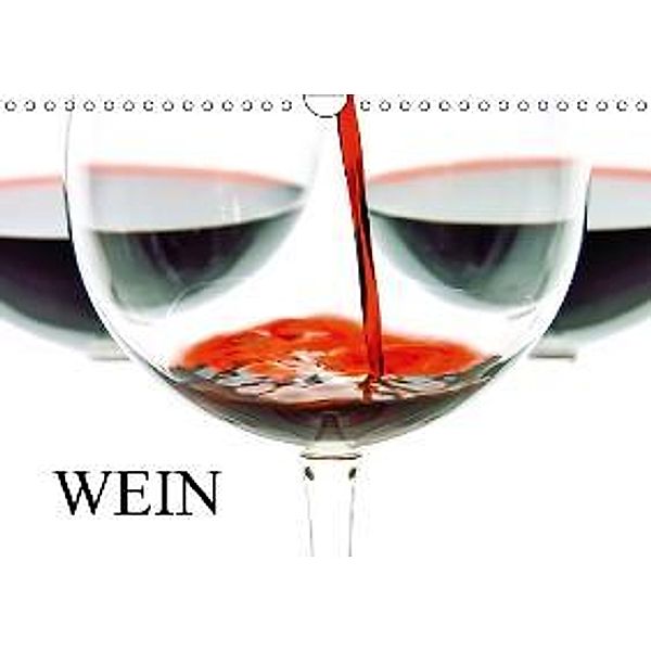 Wein (CH-Version) (Wandkalender 2015 DIN A4 quer), Anette Jäger