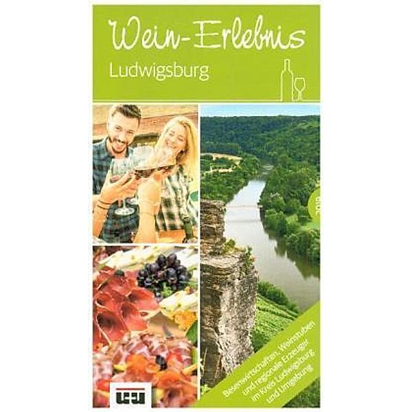 Wein-Erlebnis Ludwigsburg - (vormals Besenführer) Ausgabe 2019