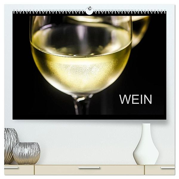 Wein (hochwertiger Premium Wandkalender 2024 DIN A2 quer), Kunstdruck in Hochglanz, Anette/Thomas Jäger