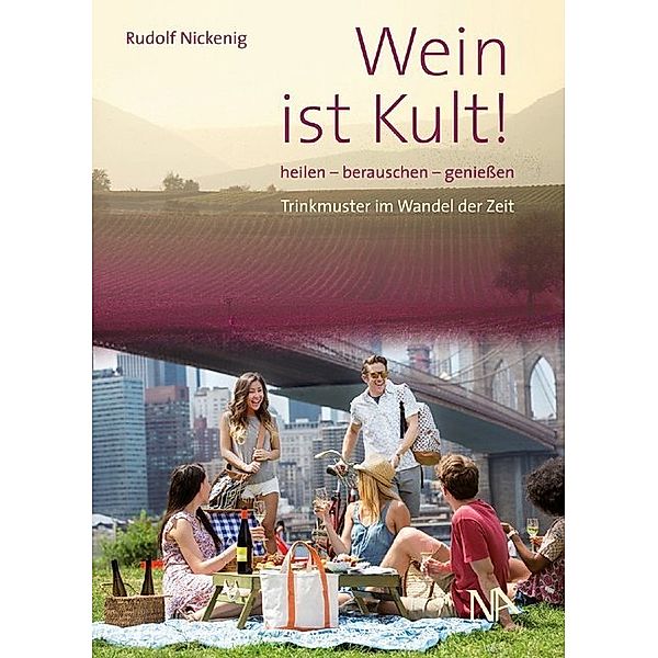 Wein ist Kult!, Rudolf Nickenig