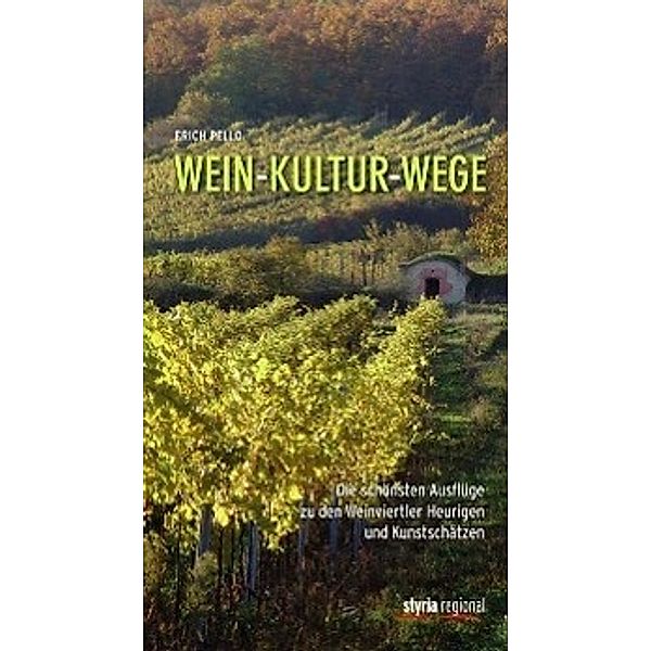 Wein-Kultur-Wege, Erich Pello