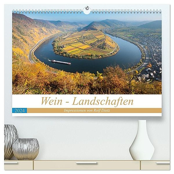 Wein - Landschaften (hochwertiger Premium Wandkalender 2024 DIN A2 quer), Kunstdruck in Hochglanz, Rolf Dietz