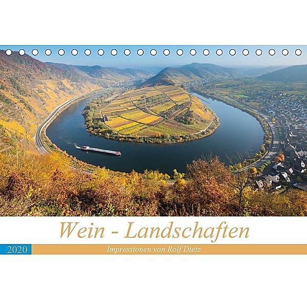 Wein - Landschaften (Tischkalender 2020 DIN A5 quer), Rolf Dietz