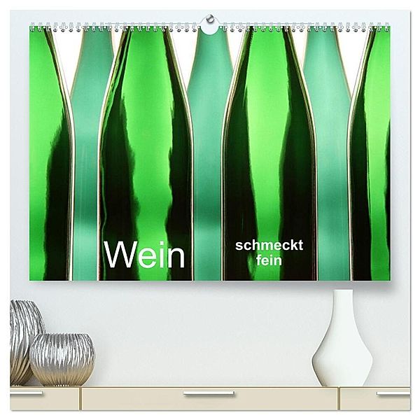 Wein schmeckt fein (hochwertiger Premium Wandkalender 2024 DIN A2 quer), Kunstdruck in Hochglanz, Klaus Eppele