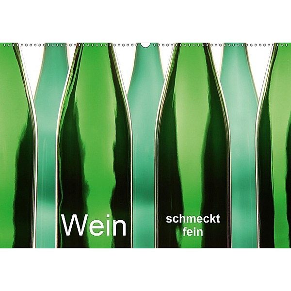 Wein schmeckt fein (Wandkalender 2020 DIN A2 quer), Klaus Eppele