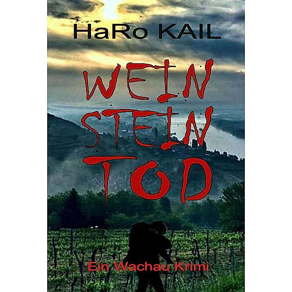 WEIN STEIN TOD, HaRo Kail