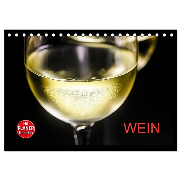 Wein (Tischkalender 2024 DIN A5 quer), CALVENDO Monatskalender, Anette/Thomas Jäger