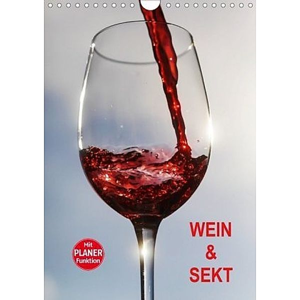 Wein und Sekt (Wandkalender 2020 DIN A4 hoch), Thomas Jäger
