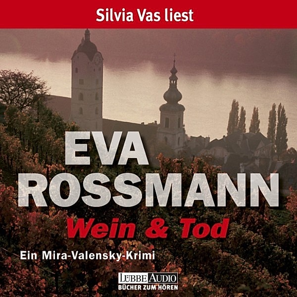 Wein und Tod, Eva Rossmann