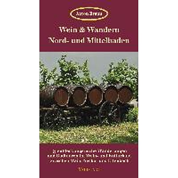 Wein & Wandern Nord- und Mittelbaden, Anton Braun