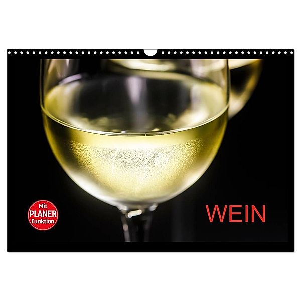 Wein (Wandkalender 2024 DIN A3 quer), CALVENDO Monatskalender, Anette/Thomas Jäger