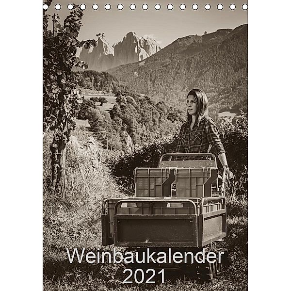 Weinbaukalender 2021 (Tischkalender 2021 DIN A5 hoch), Werner Zippl