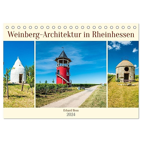 Weinberg-Architektur in Rheinhessen (Tischkalender 2024 DIN A5 quer), CALVENDO Monatskalender, Erhard Hess
