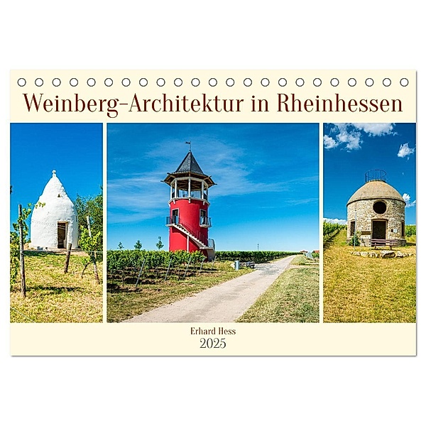 Weinberg-Architektur in Rheinhessen (Tischkalender 2025 DIN A5 quer), CALVENDO Monatskalender, Calvendo, Erhard Hess