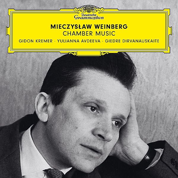 Weinberg: Chamber Music, Kremer, Avdeeva, Dirvanauskaite