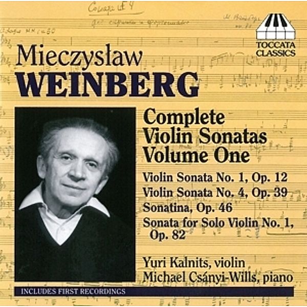 Weinberg Violin Sonatas Vol.1, Yuri Kalnits, Michael Csányi-Wills